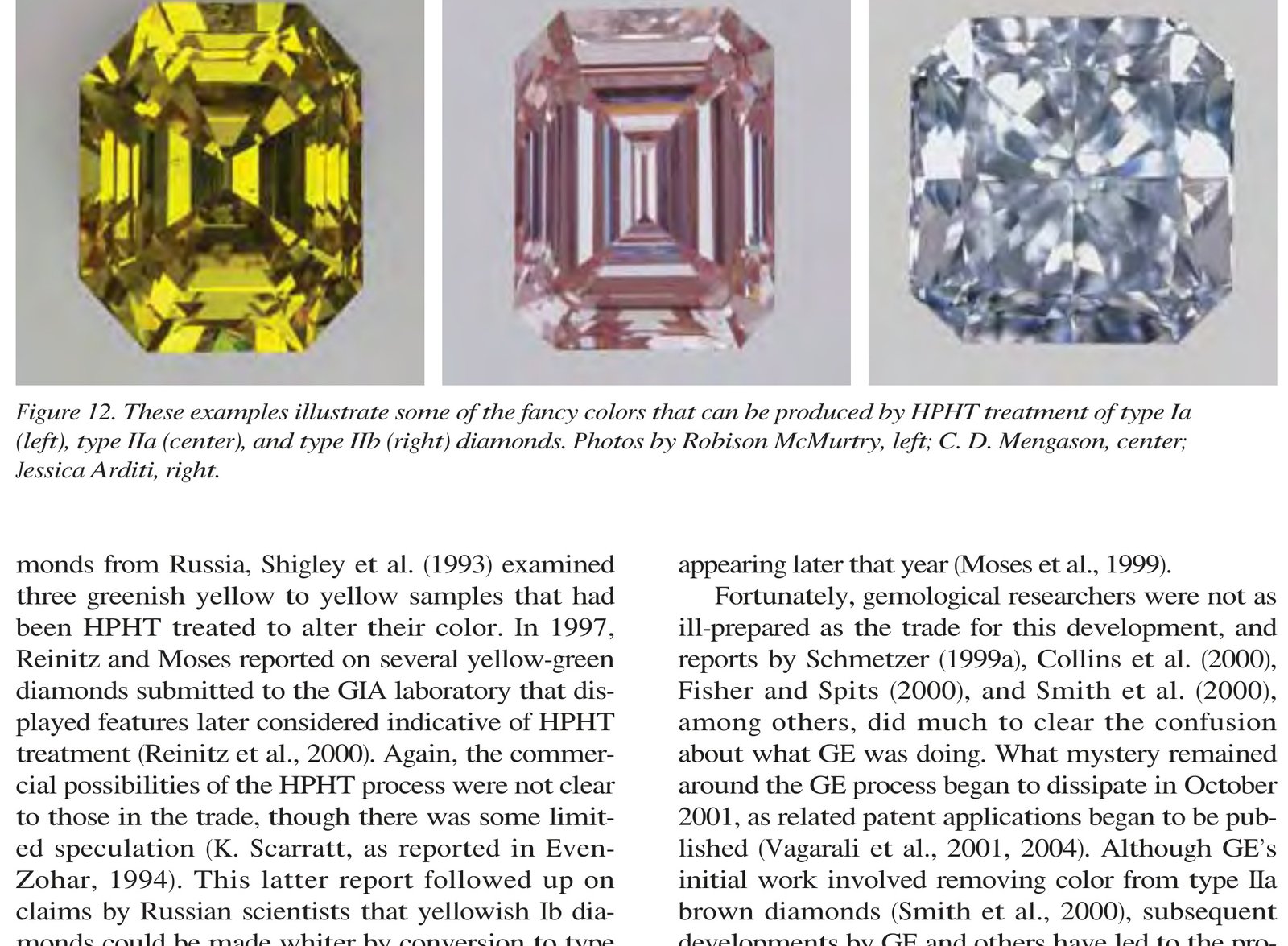 Suite of vibrant fancy yellow, green, and pink diamonds enhanced by laboratory HPHT processing
